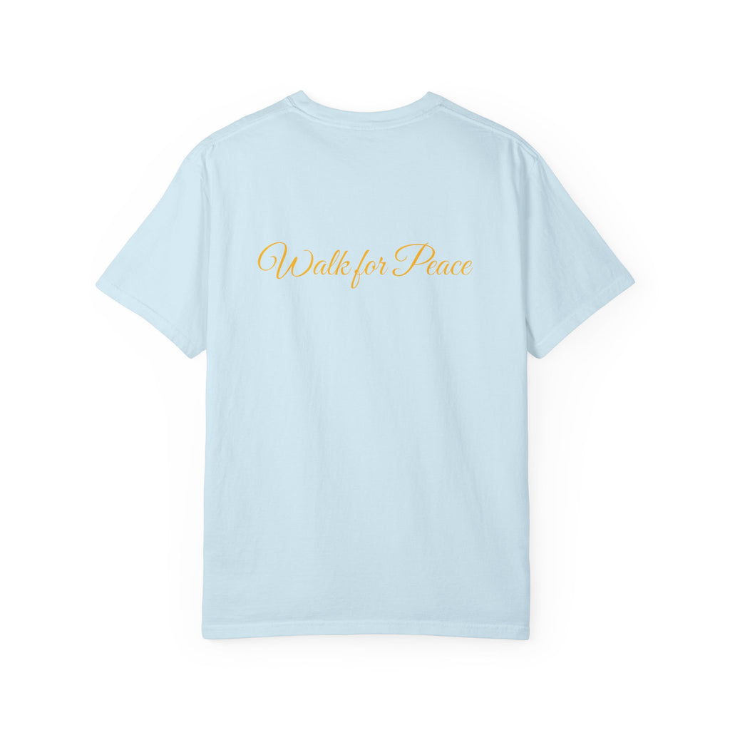 "Walk for Peace" front design,  Unisex, Garment-Dyed T-shirt