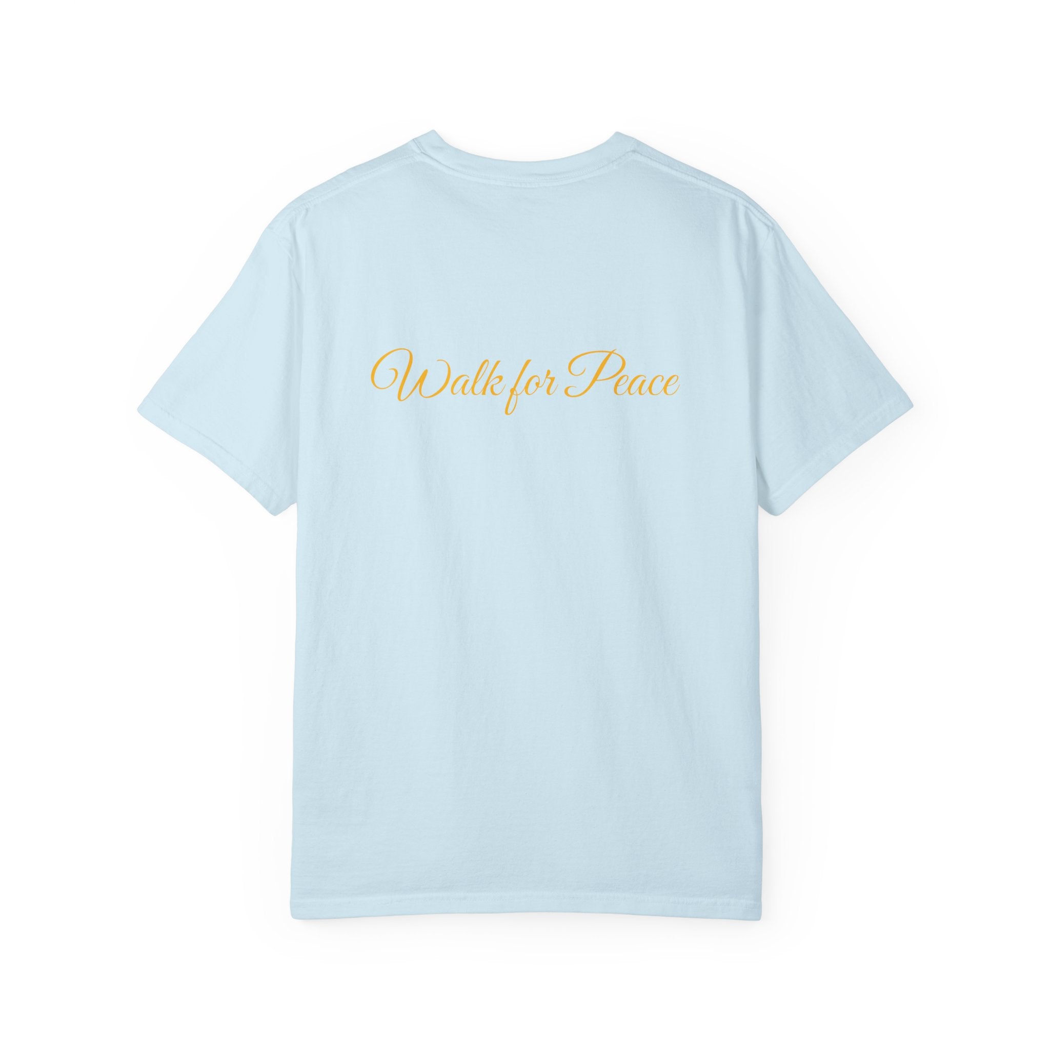 "Walk for Peace" front design,  Unisex, Garment-Dyed T-shirt