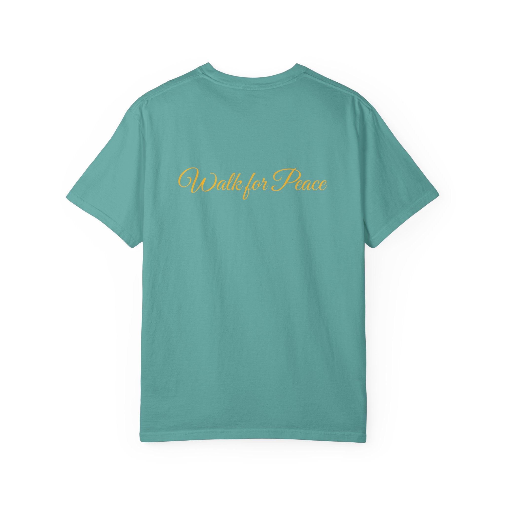 "Walk for Peace" front design,  Unisex, Garment-Dyed T-shirt