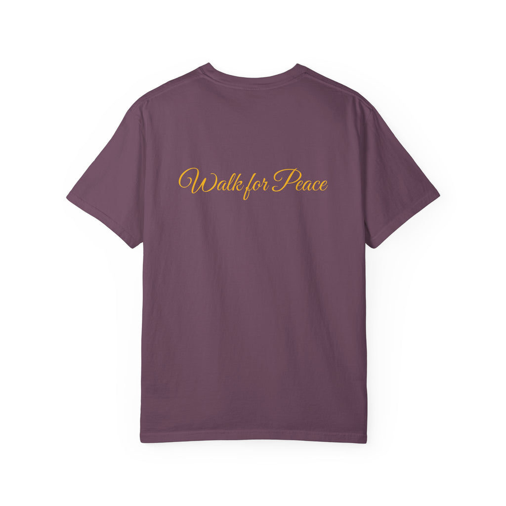 "Walk for Peace" front design,  Unisex, Garment-Dyed T-shirt