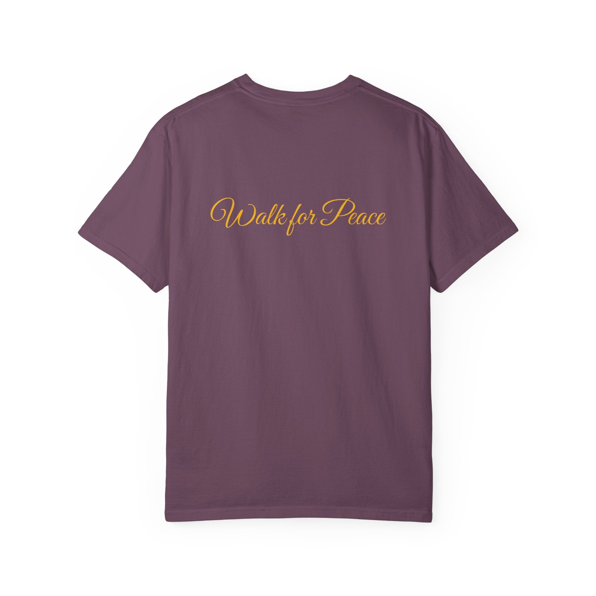 "Walk for Peace" front design,  Unisex, Garment-Dyed T-shirt