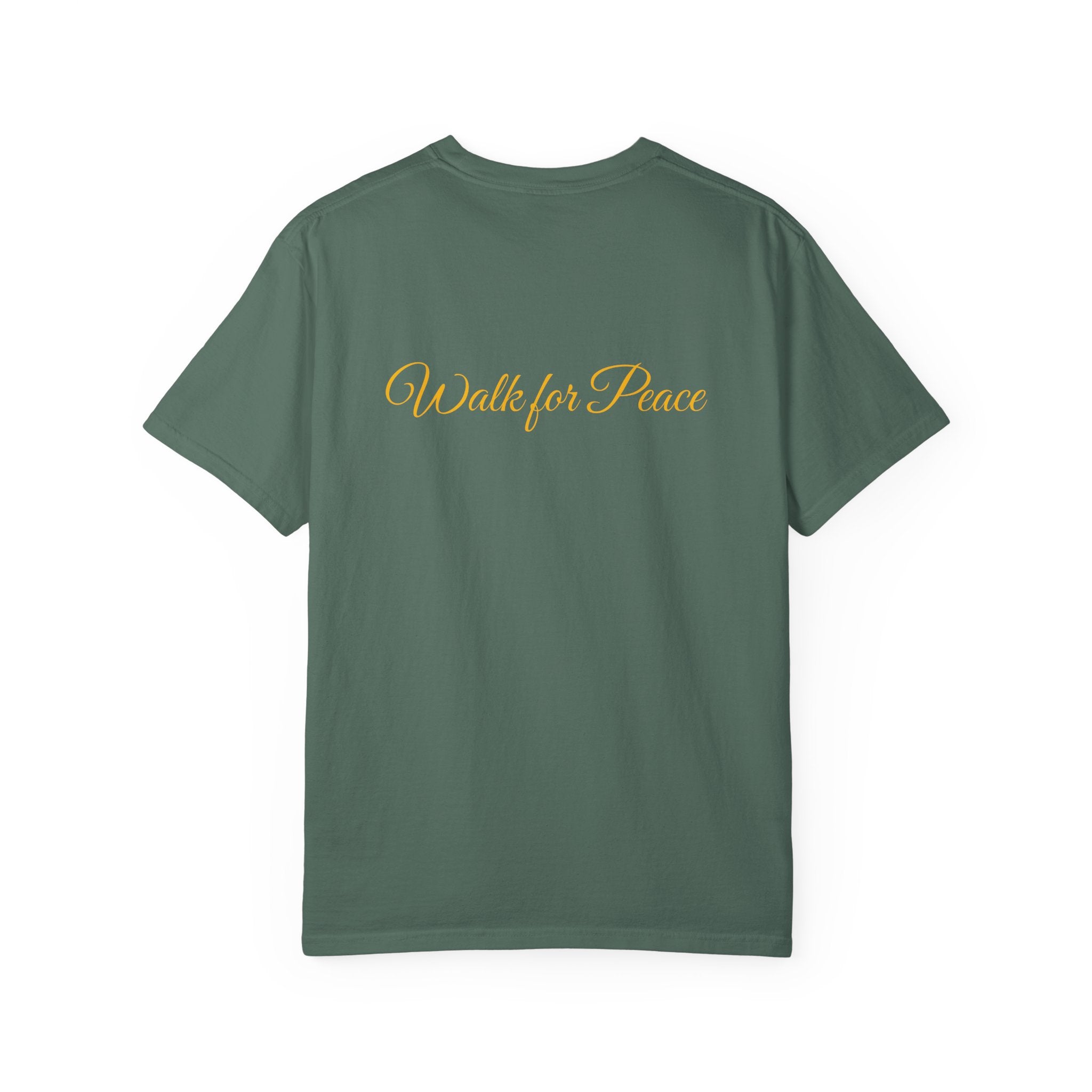 "Walk for Peace" front design,  Unisex, Garment-Dyed T-shirt